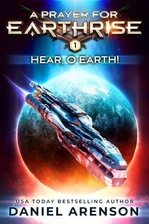 [Prayer for Earthrise 01] • Hear, O Earth!